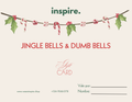 Jingle Bells & Dumb bells Gift Card